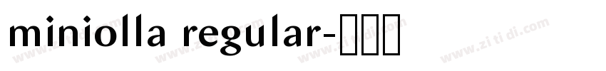miniolla regular字体转换